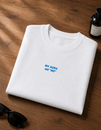 My Aura Says "No" - Unisex Stretch T-shirt