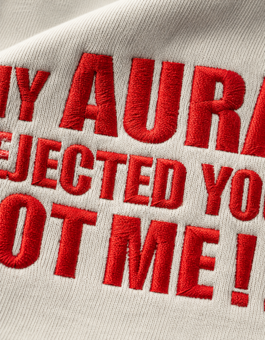 Embroidered - My Aura Rejected - Unisex Oversized Classic T-Shirt