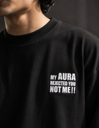 Embroidered - My Aura Rejected You -  Unisex Terry Oversized Tee